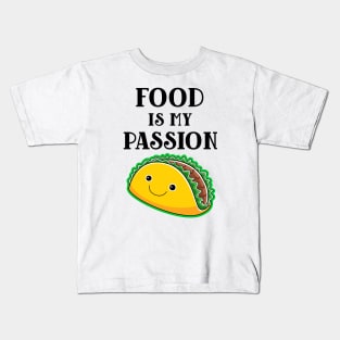 Food Is My Passion Foodie Kids T-Shirt